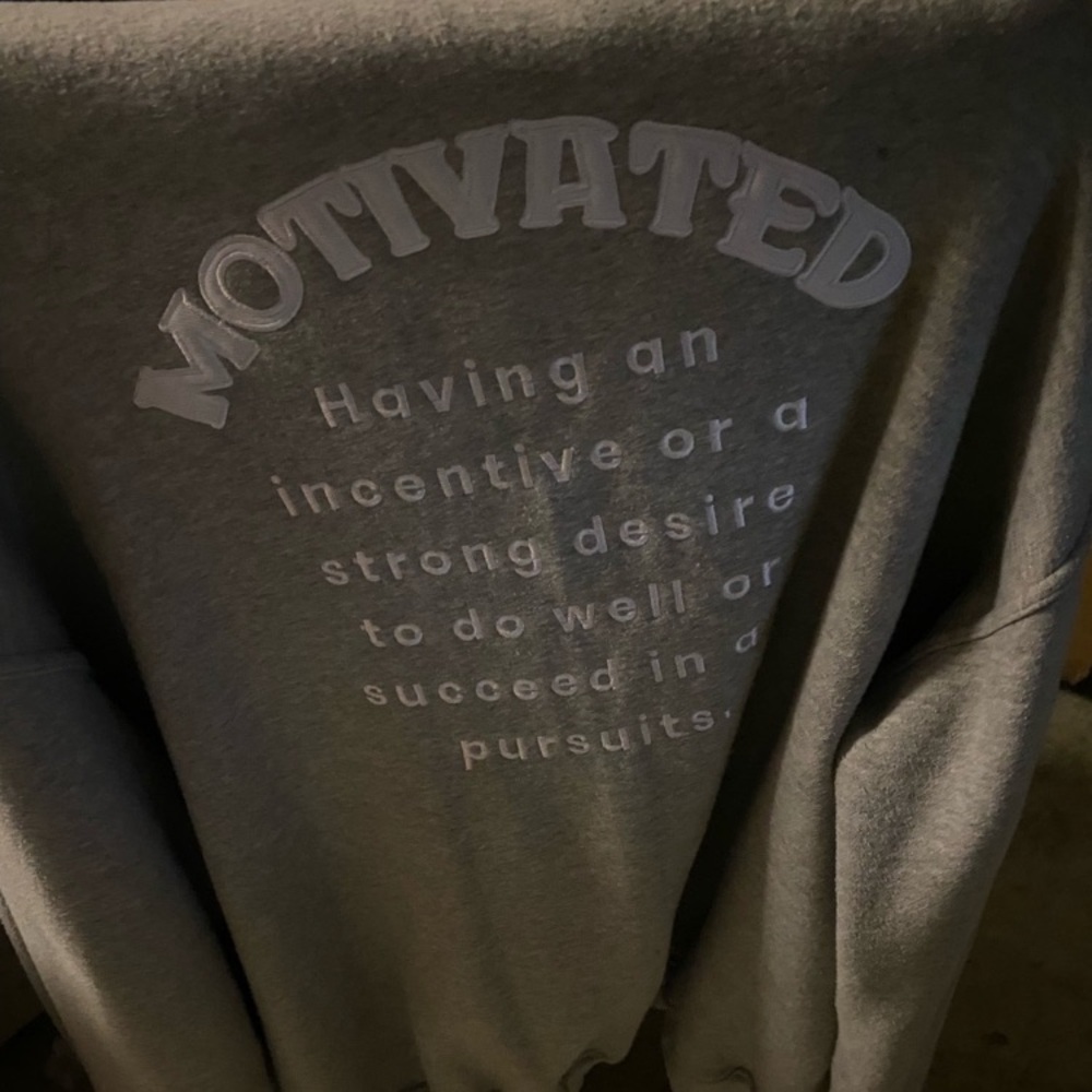 Gray Motivated Sweatshirt